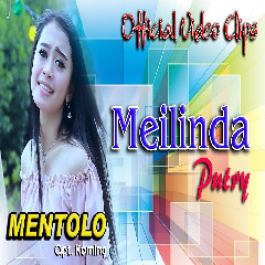 Download Lagu Meilinda Putri - Mentolo.mp3