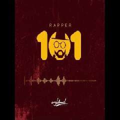 Download Lagu M.anifest - Rapper 101.mp3