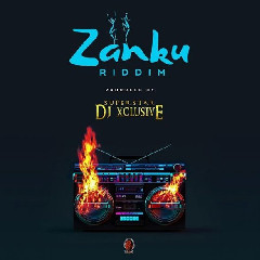 DJ Xclusive Zanku (Riddim)