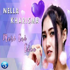 Download Lagu Nella Kharisma - Mars Cah Edan.mp3