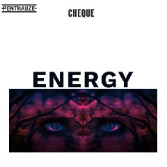 Download Lagu Cheque - Energy.mp3