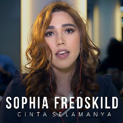 Sophia Fredskild Cinta Selamanya