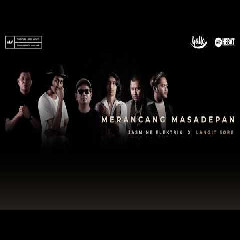 Download Lagu Jasmine Elektrik - Merancang Masa Depan (feat. Langit Sore).mp3