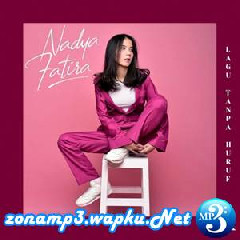 Download Lagu Nadya Fatira - Lagu Tanpa Huruf R.mp3