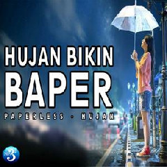 Download Lagu Paperless - Hujan.mp3