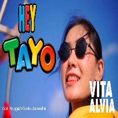 Vita Alvia Hey Tayo