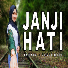 Download Lagu Kanaya Band - Janji Hati.mp3