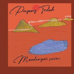 Download Lagu Payung Teduh - Pagi Belum Sempurna (feat. Titi).mp3